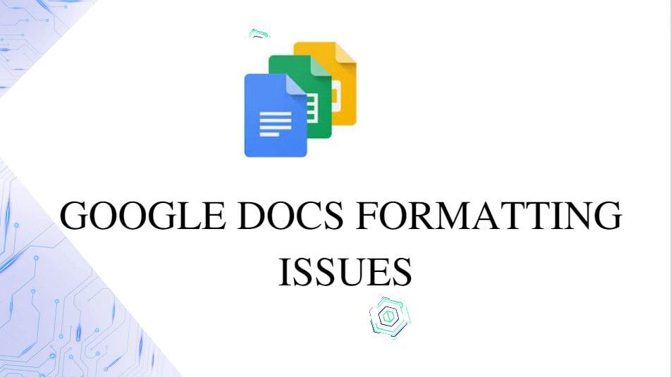 Google Docs formatting issues