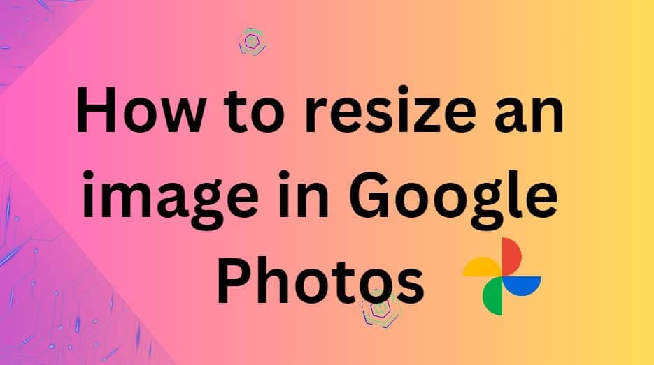 Google Photos resize image